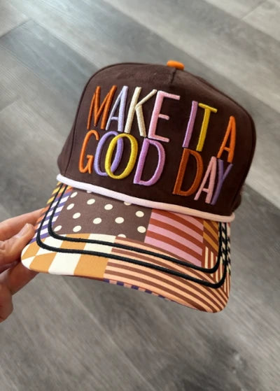 Make it a good day hat