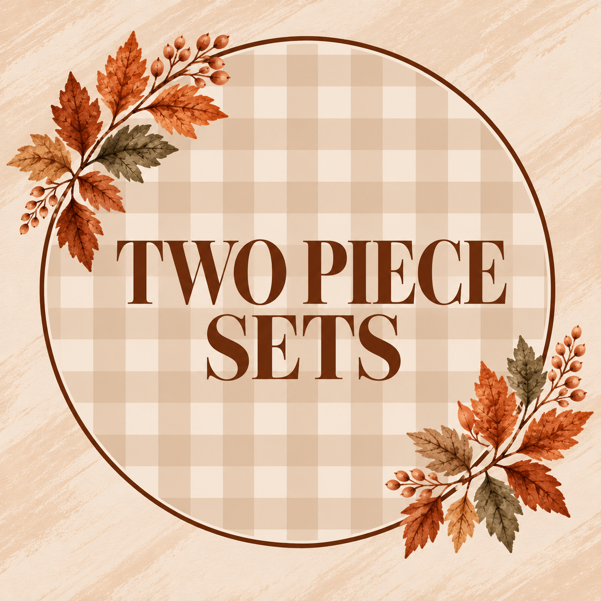 Two Piece Sets